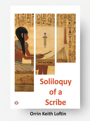 cover image of Soliloquy of a Scribe